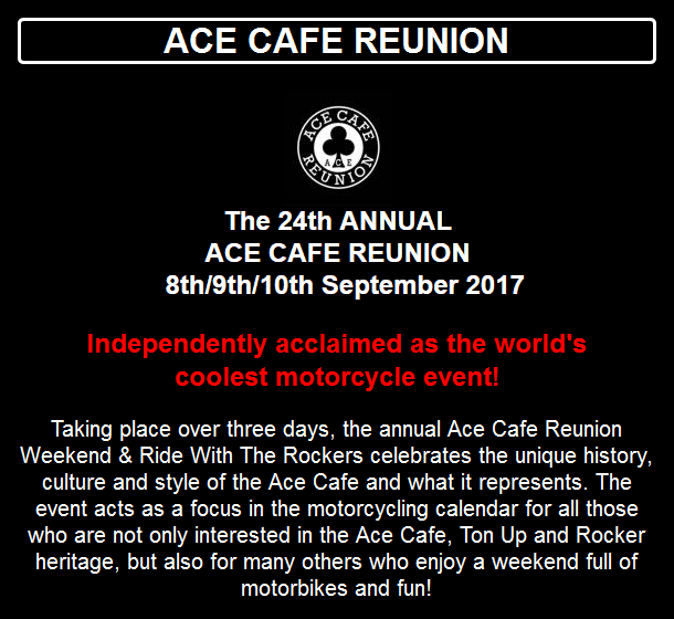 The 24th Annual Ace Cafe Reunion 8th/9th/10th September 2017